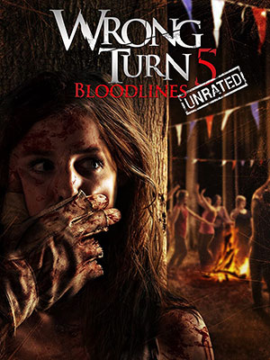 Wrong Turn 5: Bloodlines