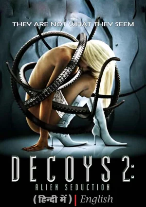 Decoys 2: Alien Seduction