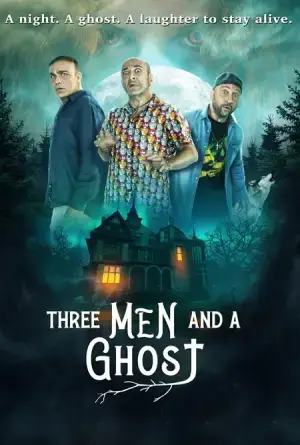 Three Man And A Ghost